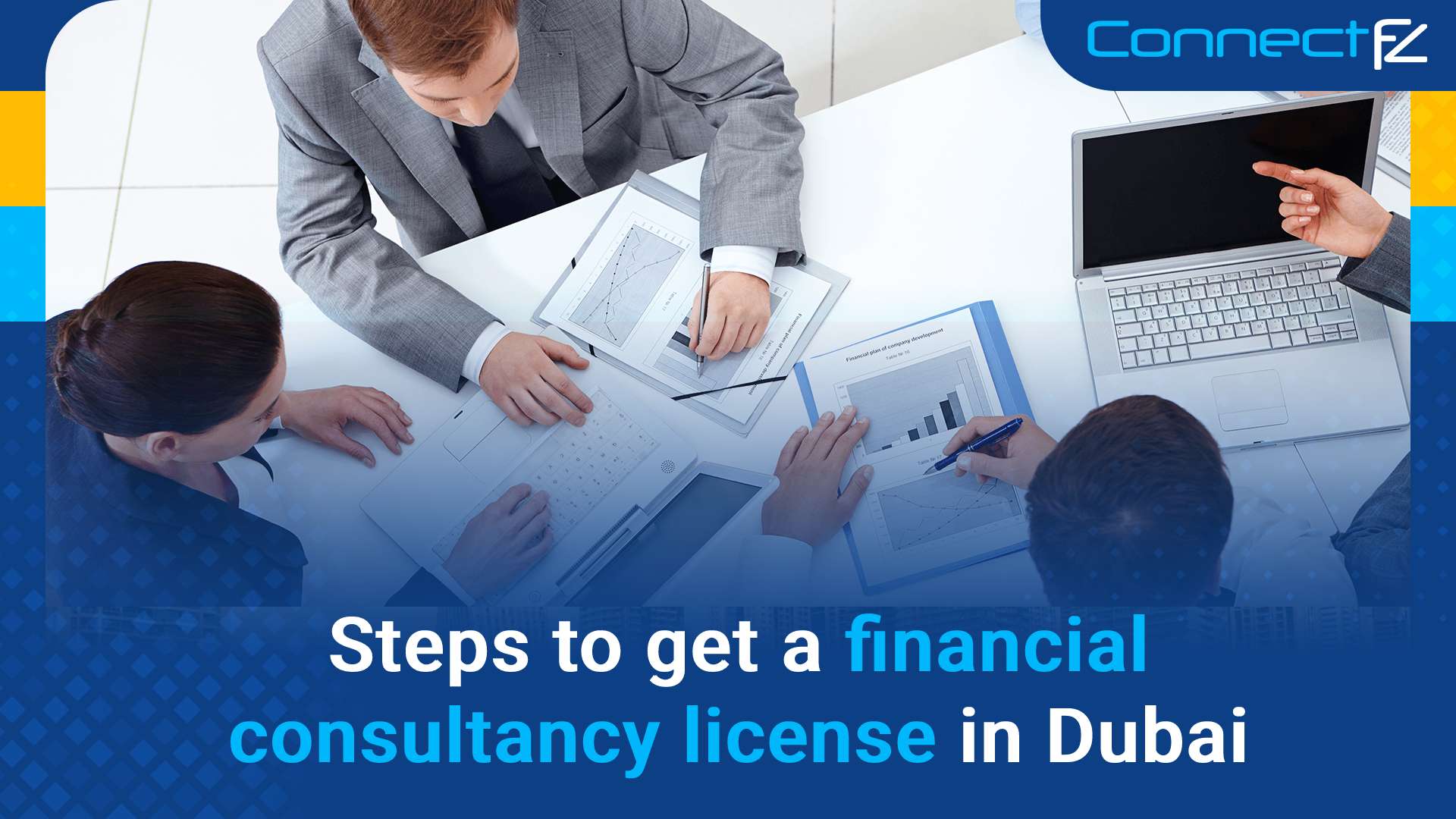 Steps To Get A Financial Consultancy License In Dubai