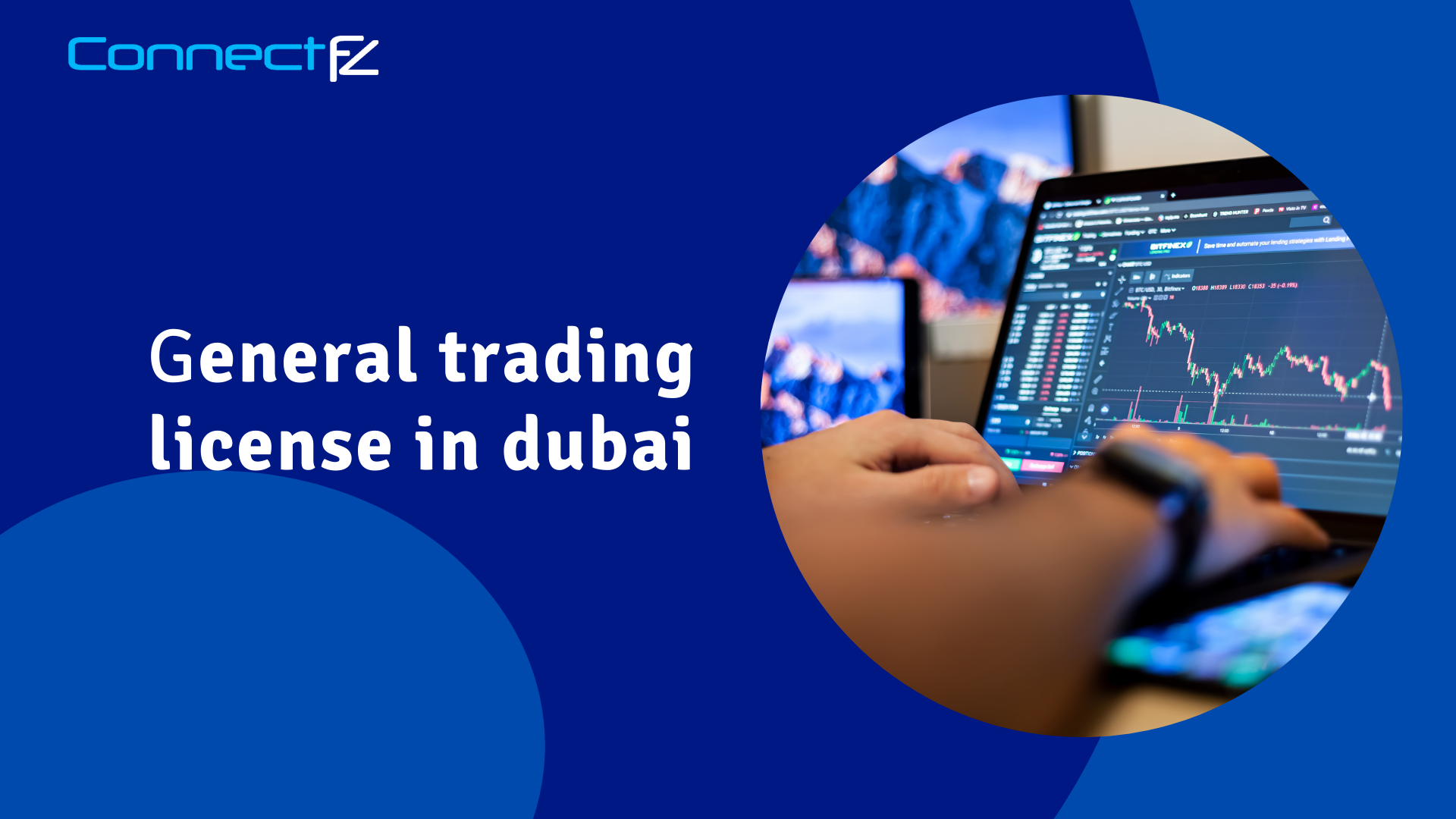 Procedure to get a general trading license in dubai