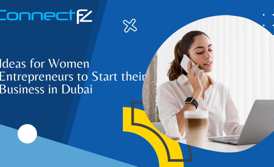 Ideas for Women Entrepreneurs to Start their Business in Dubai