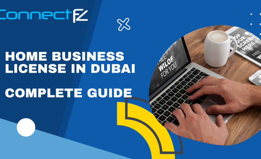 Home Business License in Dubai : A Complete Guide