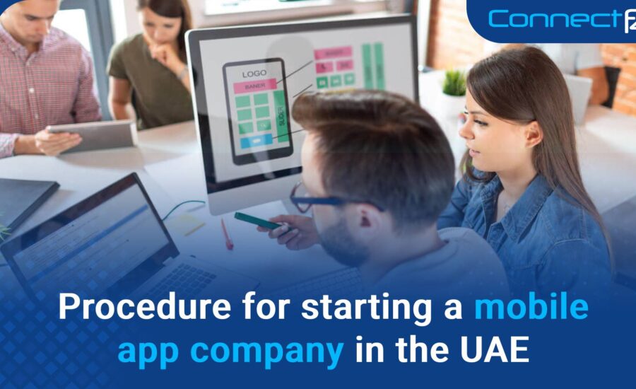 Procedure for starting a mobile app company in the UAE