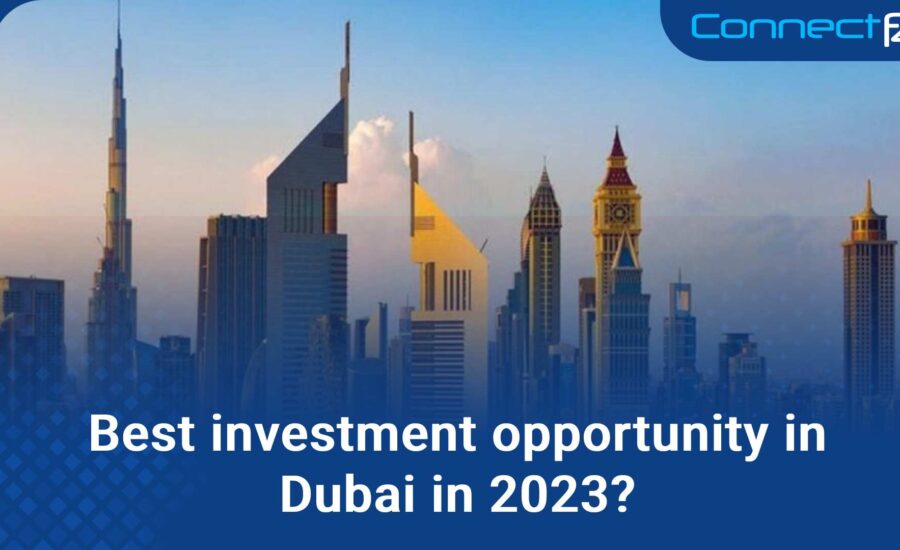 Best investment opportunity in Dubai in 2023?