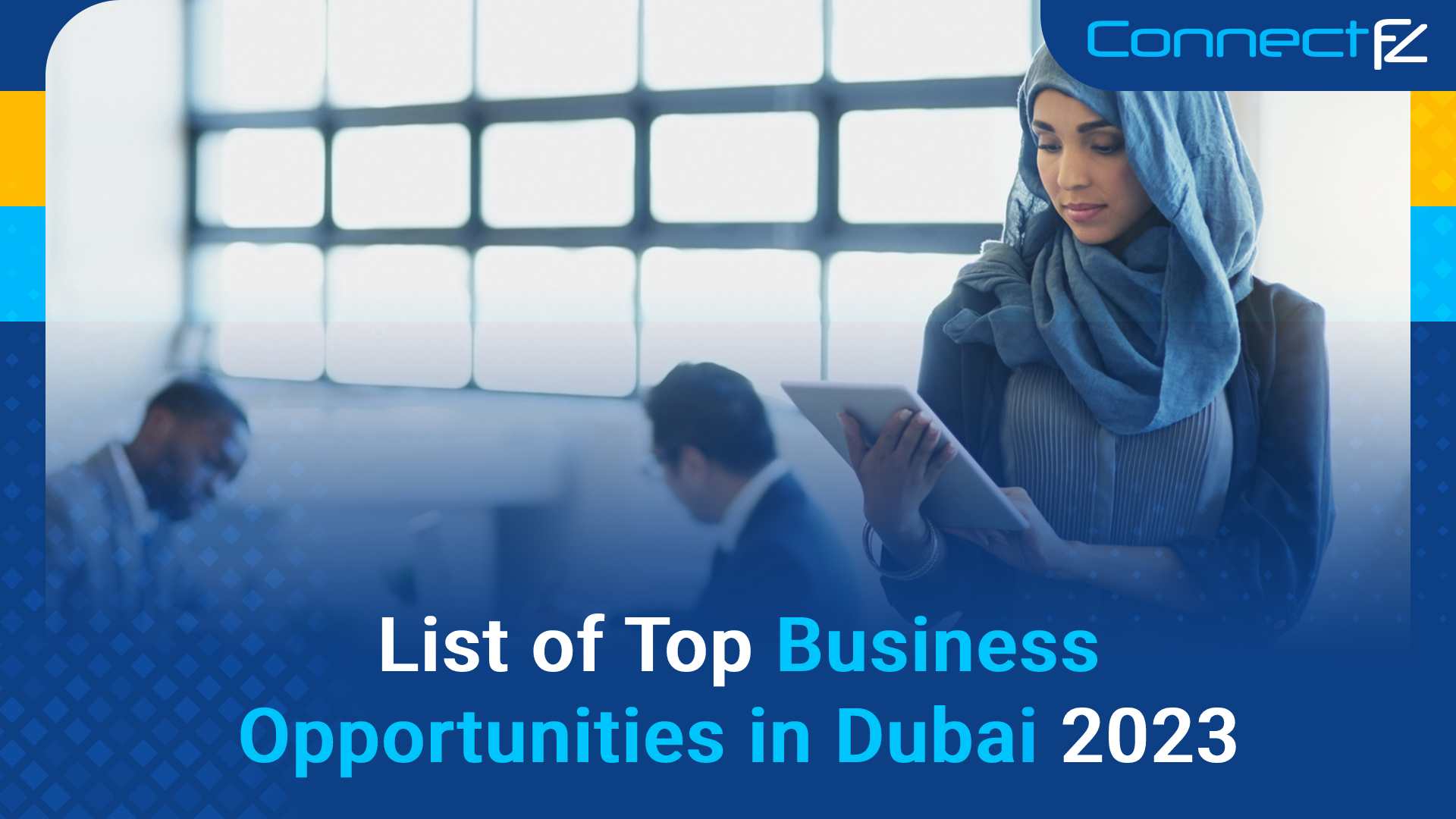 List of Top Business Opportunities in Dubai 2023