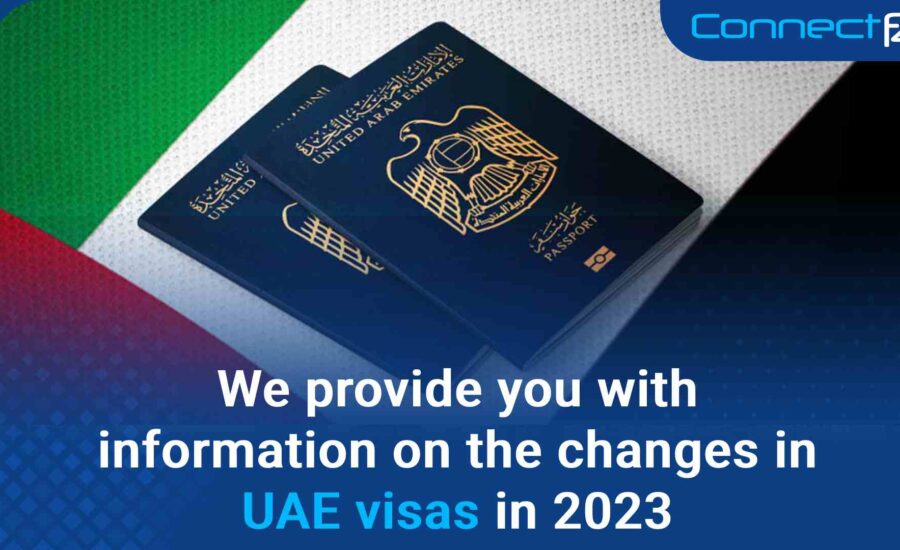 We provide you with information on the changes in UAE visas in 2023