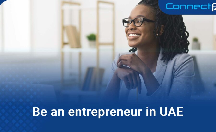 Be an entrepreneur in UAE