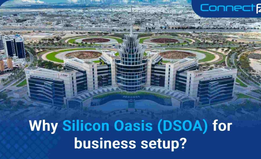 Why Silicon Oasis (DSOA) for business setup?