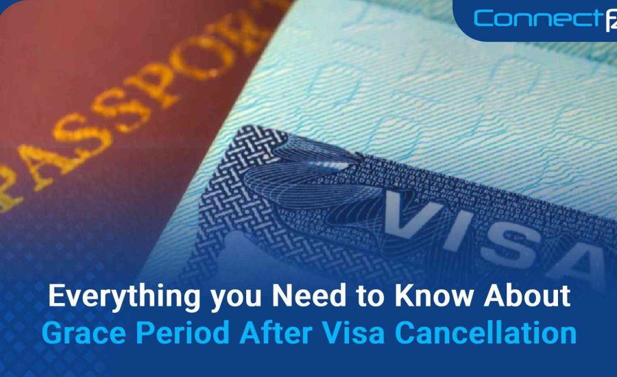 Everything you Need to Know About Grace Period After Visa Cancellation