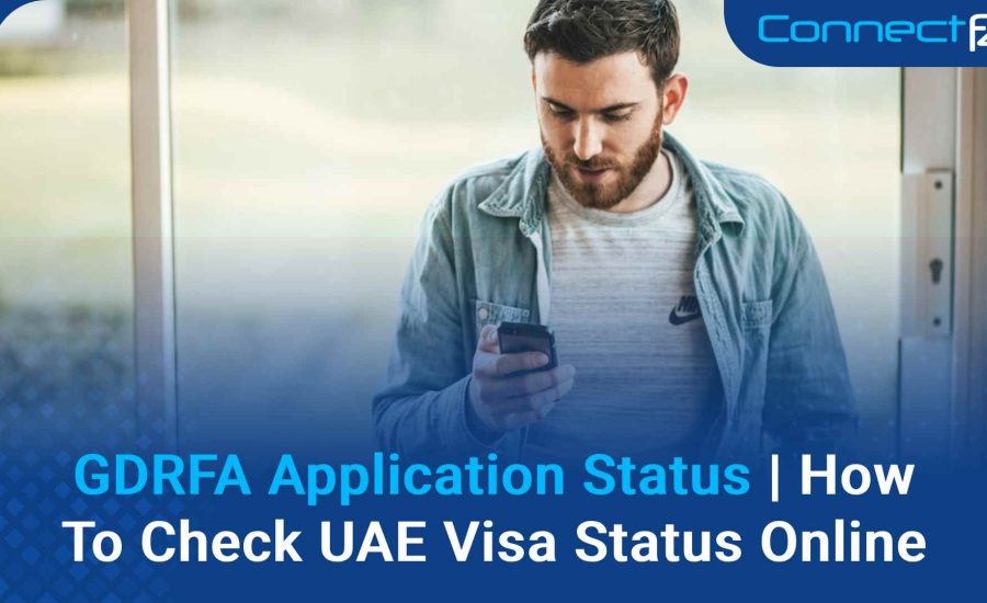 GDRFA Application Status | How To Check UAE Visa Status Online