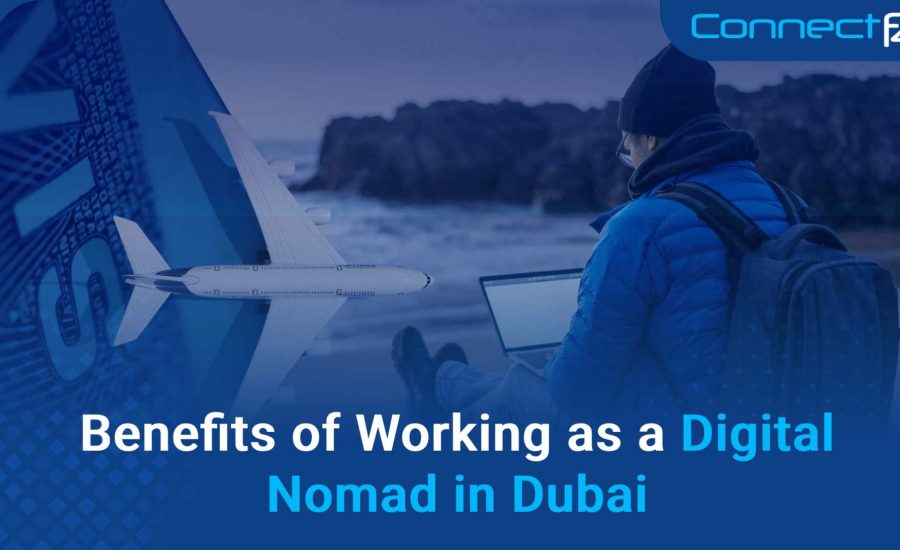 Benefits of Working as a Digital Nomad in Dubai